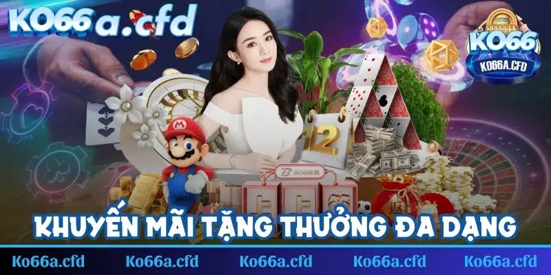 Khuyến mãi đa dạng mức tiền thưởng khi chơi game